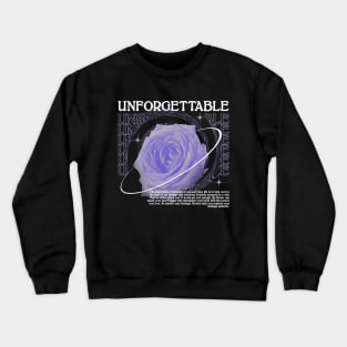 Unforgettable Crewneck Sweatshirt